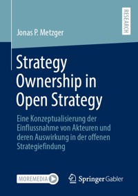 Strategy Ownership in Open Strategy - Jonas Philippe Metzger - E-Book