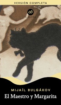 El Maestro y Margarita - Mijaíl Bulgákov - E-Book