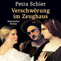 Verschwörung im Zeughaus (Ungekürzt) - Petra Schier - Hörbuch