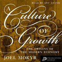 A Culture of Growth - Joel Mokyr - Hörbuch