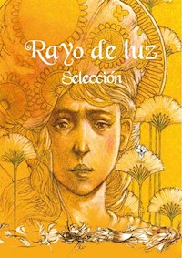 Rayo de luz - Amanda Calaña Carbonell - E-Book