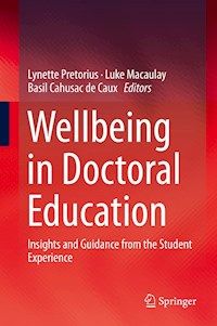 Wellbeing in Doctoral Education -  - E-Book