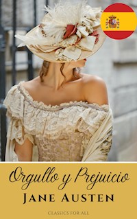 Orgullo y Prejuicio ( Pride and Prejudice ) - Jane Austen - E-Book
