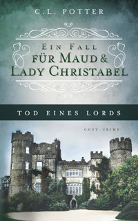 Tod eines Lords - C. L. Potter - E-Book