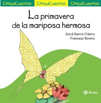 La primavera de la mariposa hermosa - Jordi Sierra i Fabra - E-Book