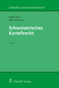 Schweizerisches Kartellrecht - Roger Zäch - E-Book