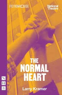 The Normal Heart - Larry Kramer - E-Book