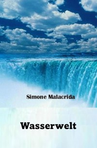 Wasserwelt - Simone Malacrida - E-Book