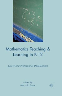 Mathematics Teaching and Learning in K-12 -  - E-Book