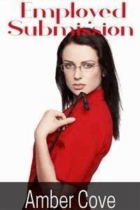 Employed Submission - Amber Cove - E-Book