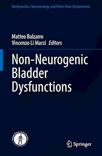 Non-Neurogenic Bladder Dysfunctions -  - E-Book