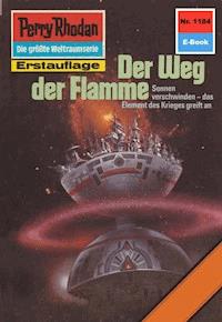 Perry Rhodan 1184: Der Weg der Flamme - Thomas Ziegler - E-Book