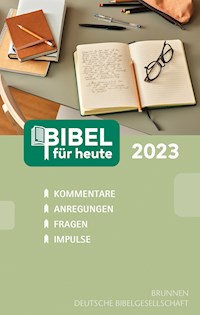Bibel für heute 2023 -  - E-Book