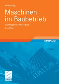 Maschinen im Baubetrieb - Horst König - E-Book
