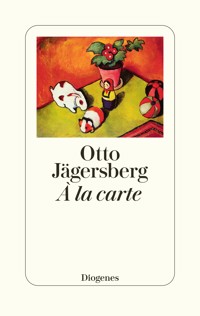 À la carte - Otto Jägersberg - E-Book
