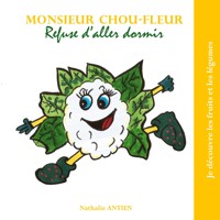 Monsieur Chou-fleur refuse d'aller dormir - Nathalie Antien - E-Book