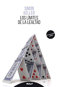 Los límites de la lealtad - Simon Keller - E-Book