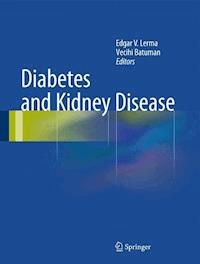 Diabetes and Kidney Disease - - E-Book