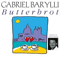 Butterbrot - Gabriel Barylli - Hörbuch