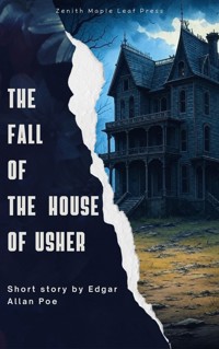 The Fall of the House of Usher - Edgar Allan Poe - E-Book
