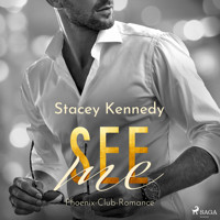 See me - Stacey Kennedy - E-Book + Hörbuch