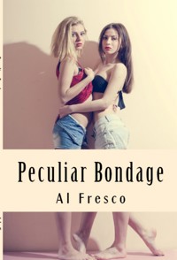 Peculiar Bondage: Extreme Taboo BDSM - Al Fresco - E-Book