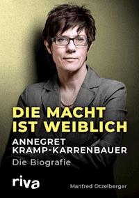 Die Macht ist weiblich - Manfred Otzelberger - E-Book