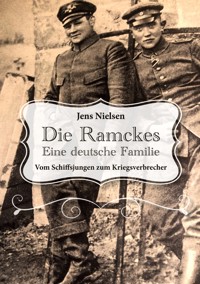 Die Ramckes Eine deutsche Familie - Jens Nielsen - E-Book