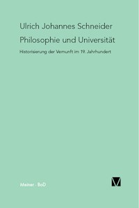 Philosophie und Universität - Ulrich Johannes Schneider - E-Book