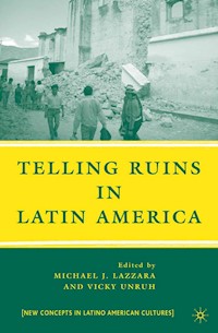 Telling Ruins in Latin America -  - E-Book