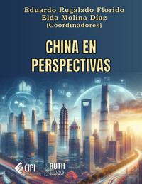 China en perspectivas - Eduardo Regalado Florido - E-Book