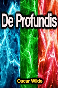 De Profundis - Oscar Wilde - E-Book