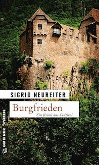 Burgfrieden - Sigrid Neureiter - E-Book