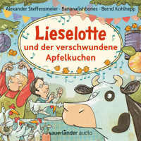 Lieselotte und der verschwundene Apfelkuchen - Hörbücher von Kuh Lieselotte (Ungekürzte Lesung mit Musik) - Alexander Steffensmeier - Hörbuch