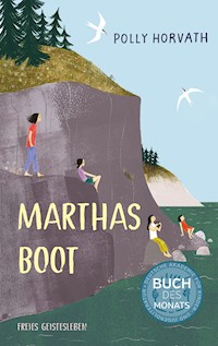 Marthas Boot - Polly Horvath - E-Book