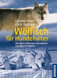 Wölfisch für Hundehalter - Günther Bloch - E-Book
