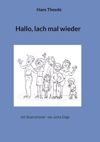 Hallo lach mal wieder - Hans Theede - E-Book