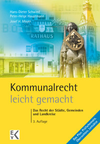 Kommunalrecht – leicht gemacht. - Josef H. Mayer - E-Book