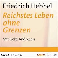 Reichstes Leben ohne Grenzen - Eckart  Kleßmann - Hörbuch