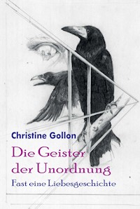 Die Geister der Unordnung - Christine Gollon - E-Book
