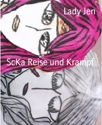 ScKa Reise und Krampf - Lady Jen - kostenlos E-Book