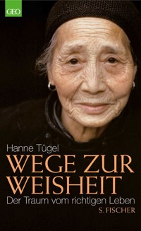 Wege zur Weisheit - Hanne Tügel - E-Book