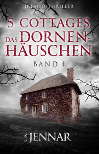 5 Cottages - Das Dornenhäuschen - C.K. Jennar - E-Book