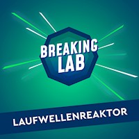Folge 03: Laufwellenreaktor -  - Hörbuch