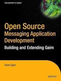 Open Source Messaging Application Development - Sean Egan - E-Book