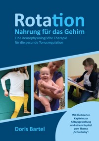 Rotation - Nahrung für das Gehirn - Doris Bartel - E-Book