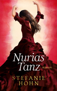 Nurias Tanz - Stefanie Hohn - E-Book