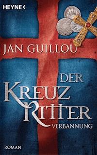 Der Kreuzritter - Verbannung - Jan Guillou - E-Book