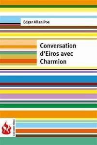 Conversation d'Eiros avec Charmion (low cost). Édition limitée - Edgar Allan Poe - E-Book