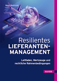 Resilientes Lieferantenmanagement - Marc Helmold - E-Book